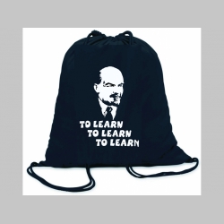 Lenin - To learn, to learn, to learn  ľahké sťahovacie vrecko ( batôžtek / vak ) s čiernou šnúrkou, 100% bavlna 100 g/m2, rozmery cca. 37 x 41 cm